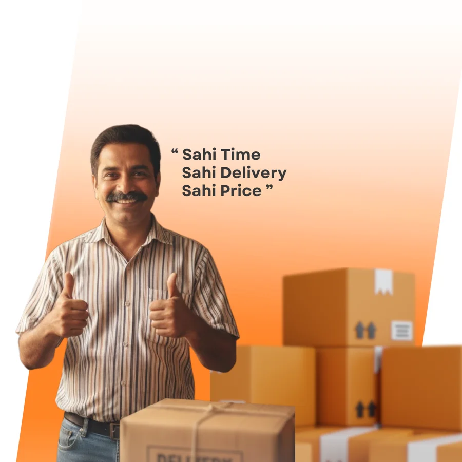 Sahi Time Sahi Delivery Sahi Price